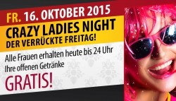 CRAZY LADIES NIGHT - DER VERRÜCKTE FREITAG