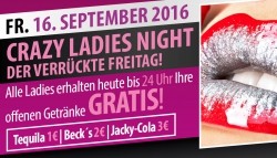 CRAZY LADIES NIGHT - Der Verrückte Freitag!