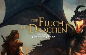 Fluch des Drachen mit Corvus Corax